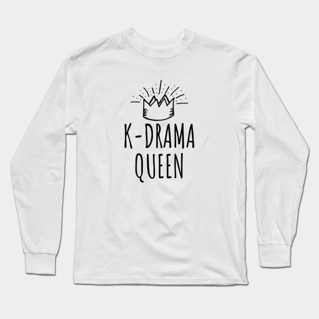 K-drama queen Long Sleeve T-Shirt by LunaMay